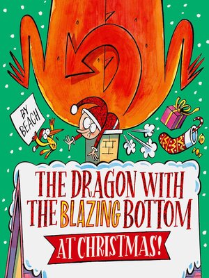 cover image of The Dragon with the Blazing Bottom at Christmas